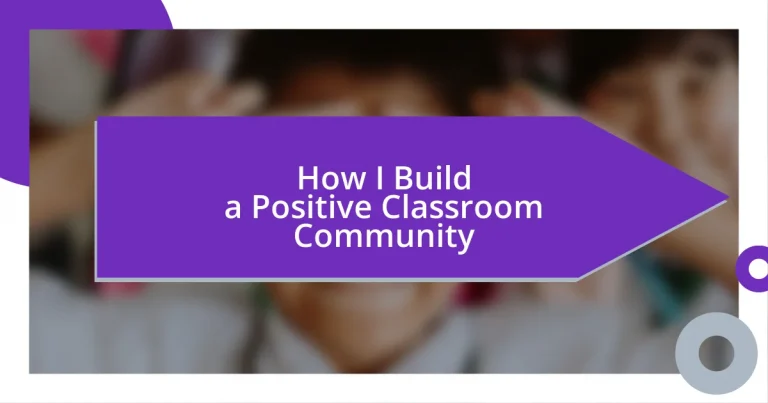 How I Build a Positive Classroom Community