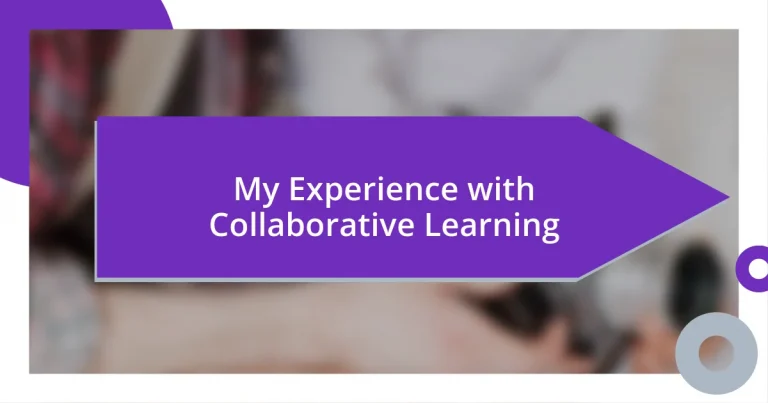 My Experience with Collaborative Learning