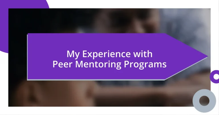 My Experience with Peer Mentoring Programs