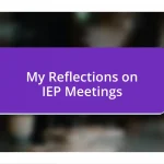 My Reflections on IEP Meetings