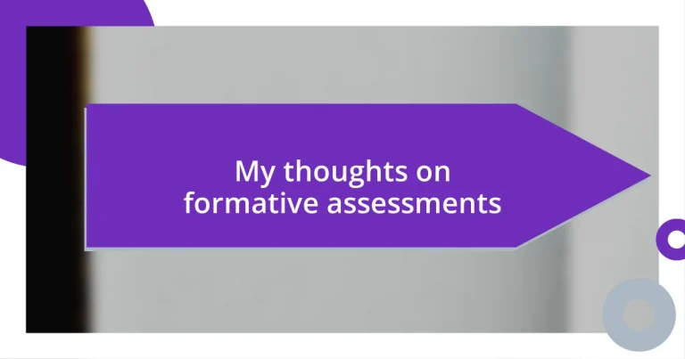 My thoughts on formative assessments