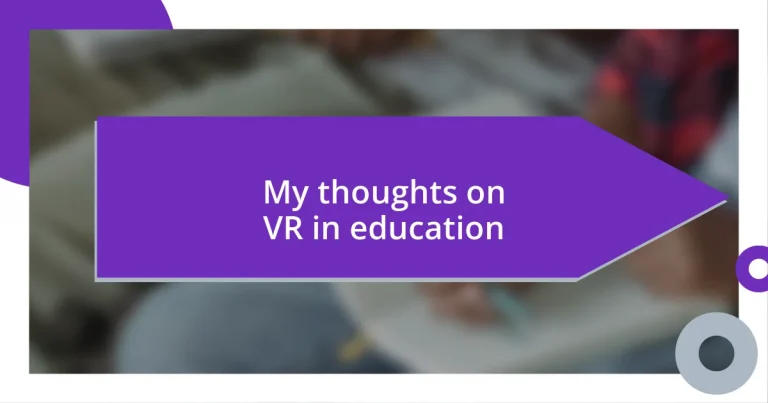 My thoughts on VR in education