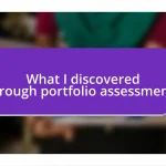 What I discovered through portfolio assessments