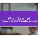 What I Learned from Parent Conferences