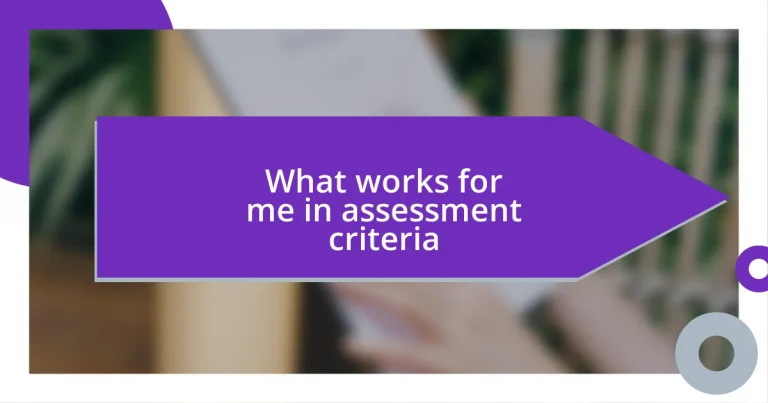 What works for me in assessment criteria