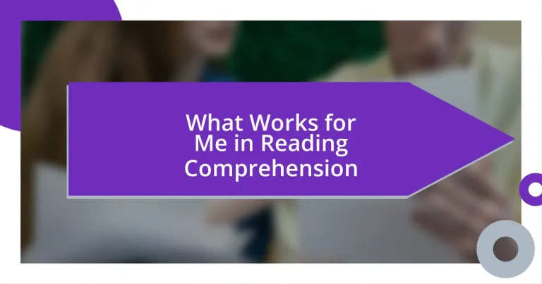 What Works for Me in Reading Comprehension