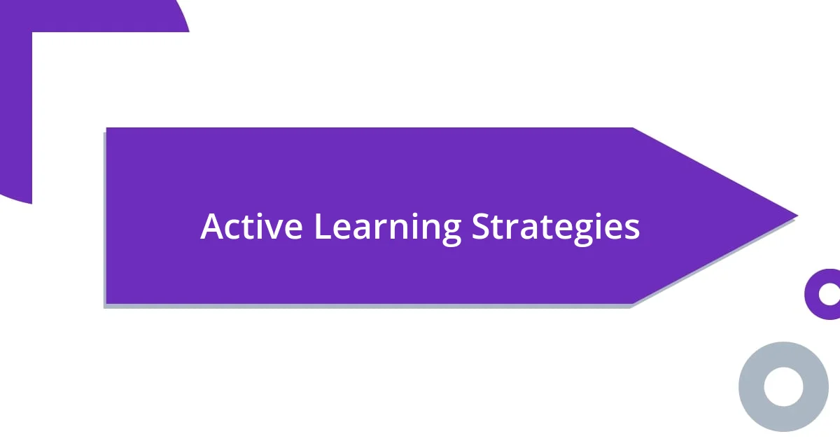 Active Learning Strategies